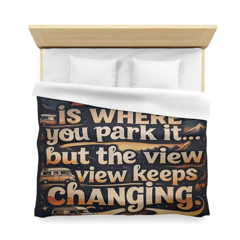 10151721224572550530_2048.jpeg Duvet Cover - “Home Is Where You Park It… But The View Keeps Changing” Camper Van Bedding