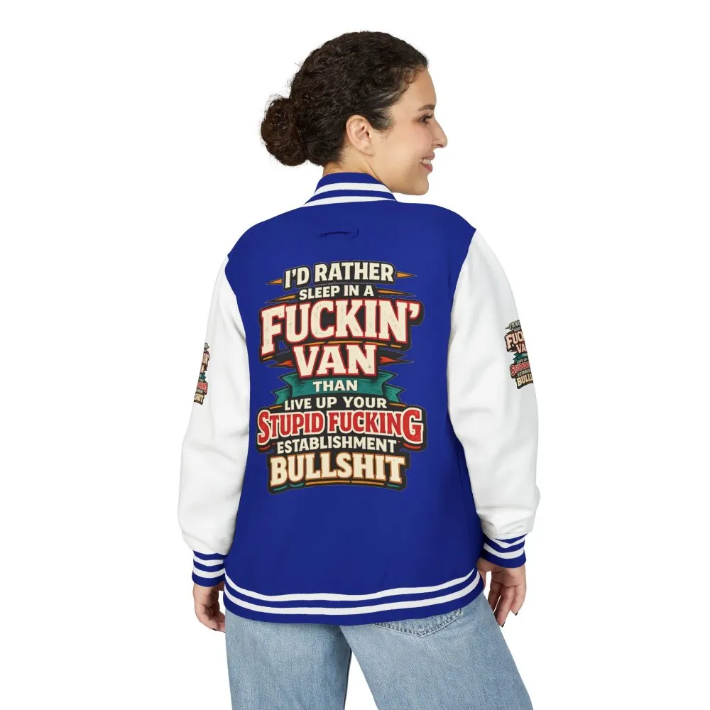10153718944988466547_2048.jpeg Unisex Heavyweight Letterman Jacket — "I´d Rather Sleep in A Fucking Van" Design F**K-Line