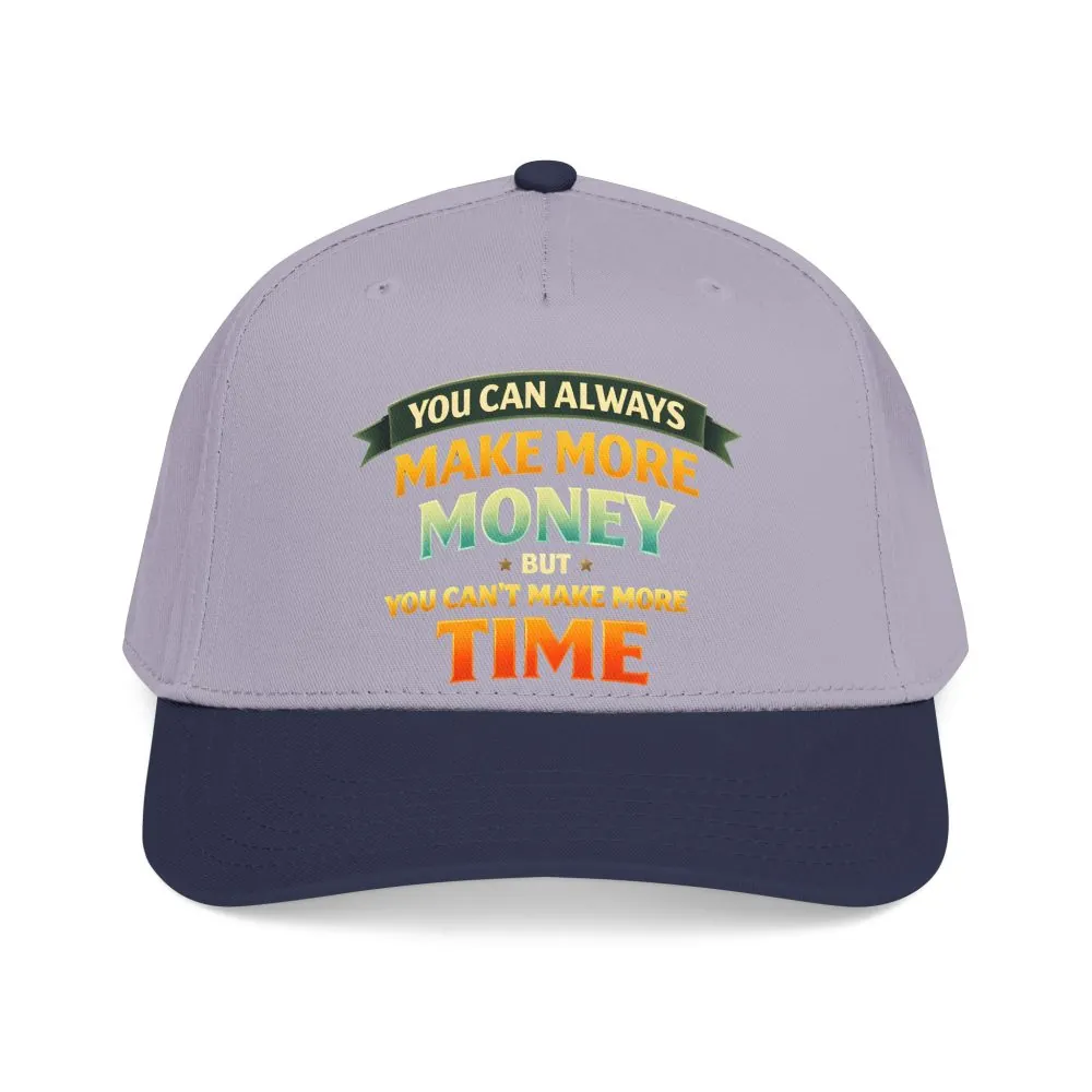 Baseball Cap - "You Can Always Make More Money" Design Scenic-Line