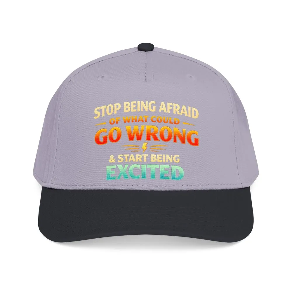 1020249811694090696_2048.jpeg Baseball Cap - "Stop Being Afraid Of What Could Go Wrong" Design Scenic-Line
