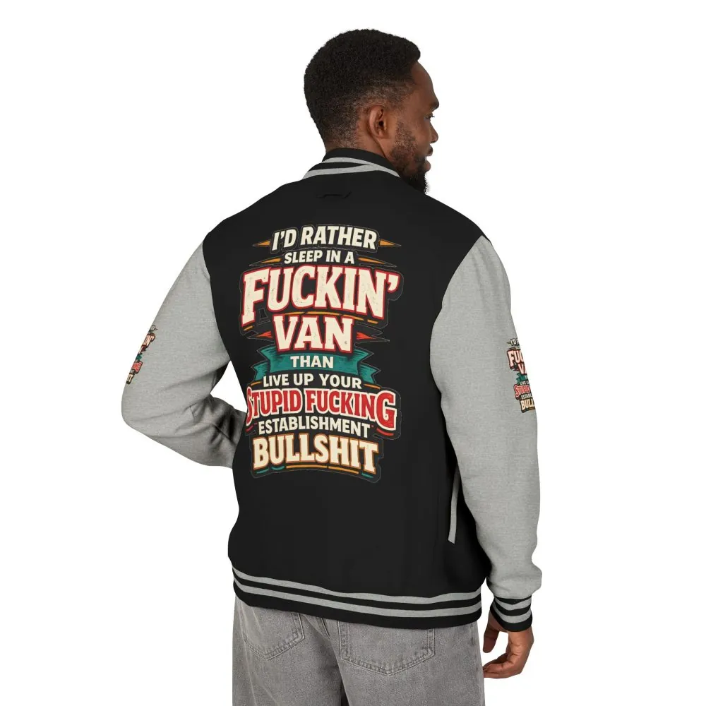 10212747016001283445_2048.jpeg Unisex Heavyweight Letterman Jacket — "I´d Rather Sleep in A Fucking Van" Design F**K-Line