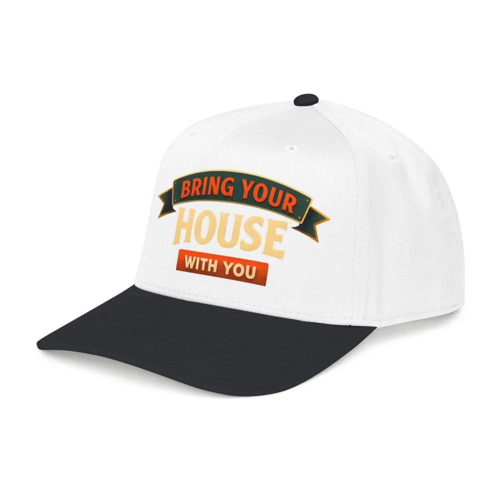 Baseball Cap - "Bring Your House With You" Design Scenic-Line