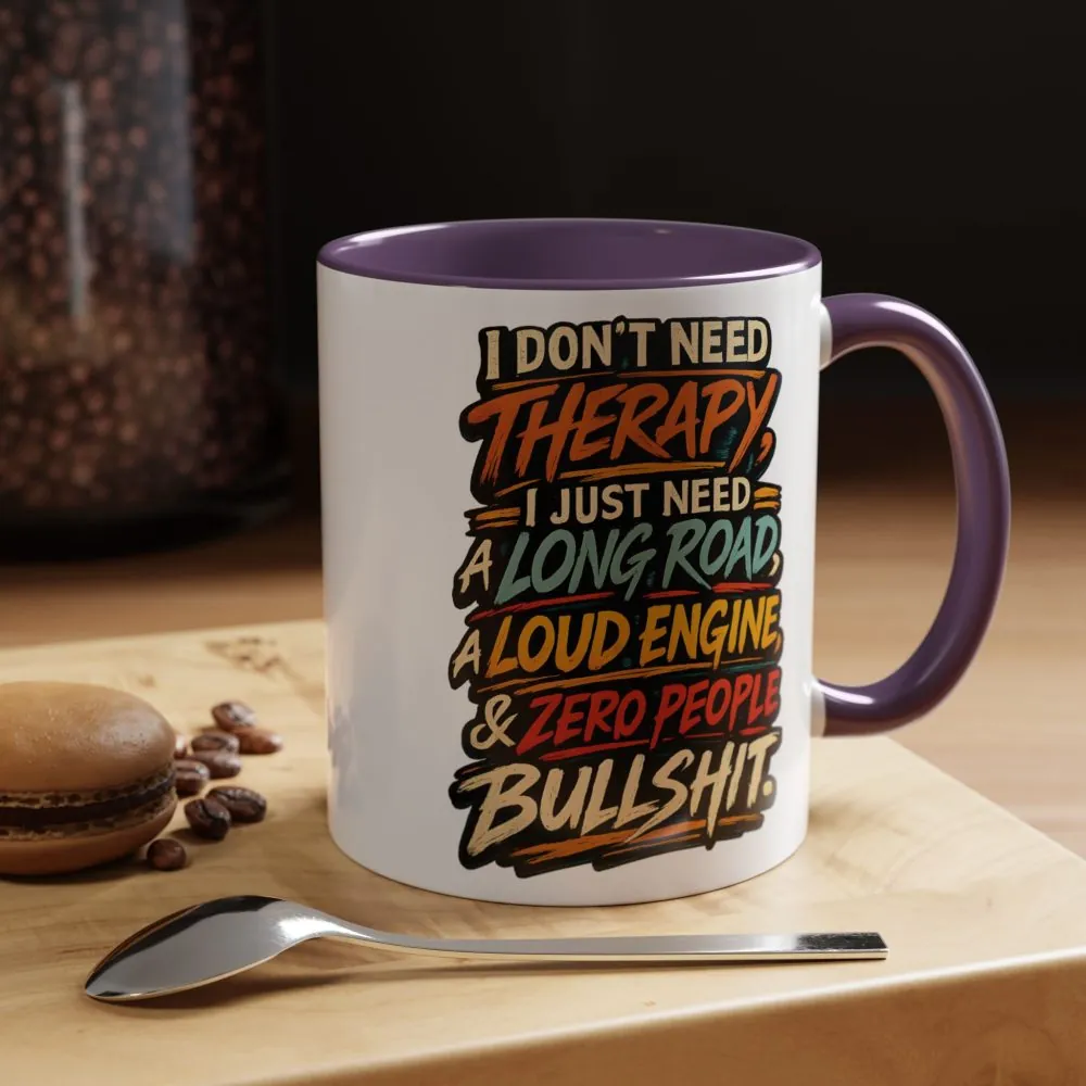 10232140651869230146_2048.jpeg Accent Coffee Mug (11, 15oz) — "I Dont Need Therapy" Design F**K-Line