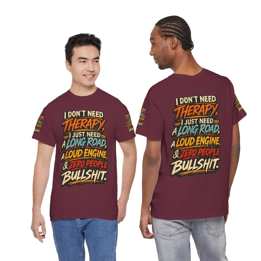 10236304858685065085_2048.jpeg Unisex Heavy Cotton Tee — "I Dont Need Therapy" Design F**K-Line