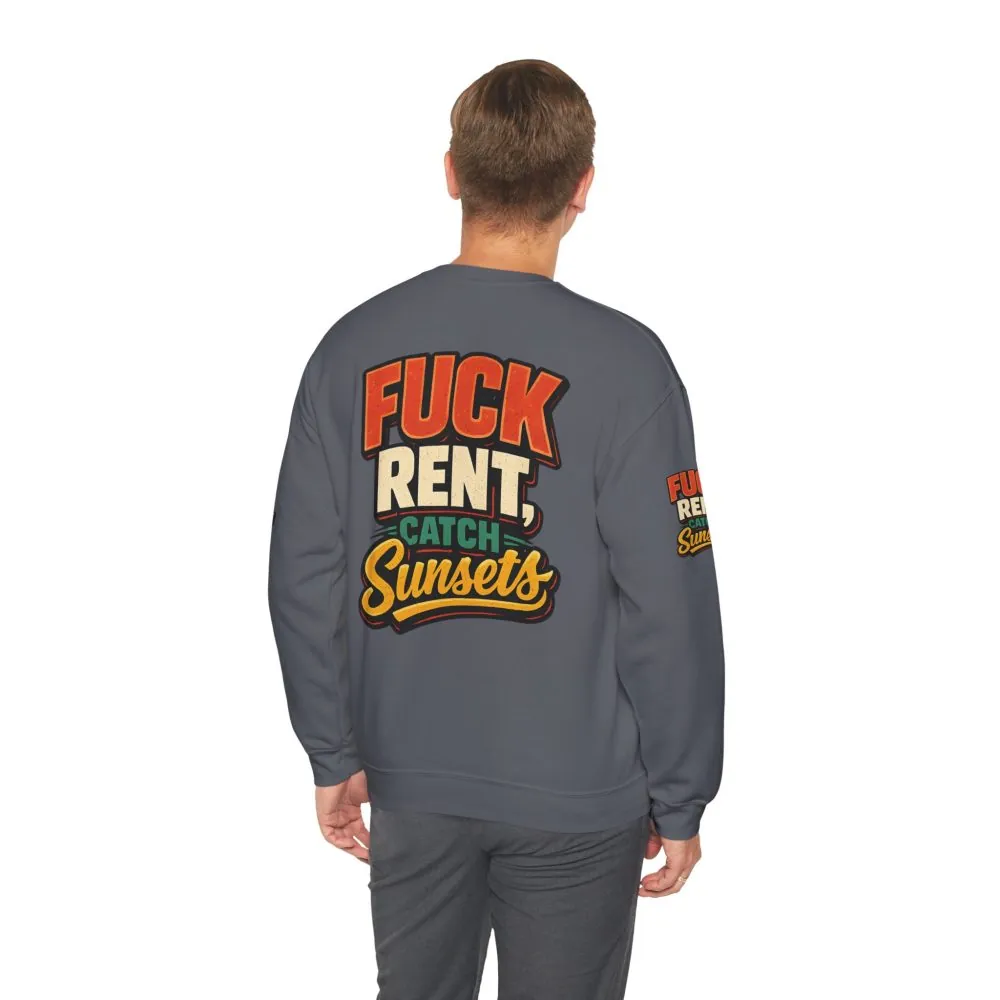 102579253555333175_2048.jpeg Unisex Heavy Blend™ Crewneck Sweatshirt — "Fuck Rent Catch Sunsets" Design F**K-Line