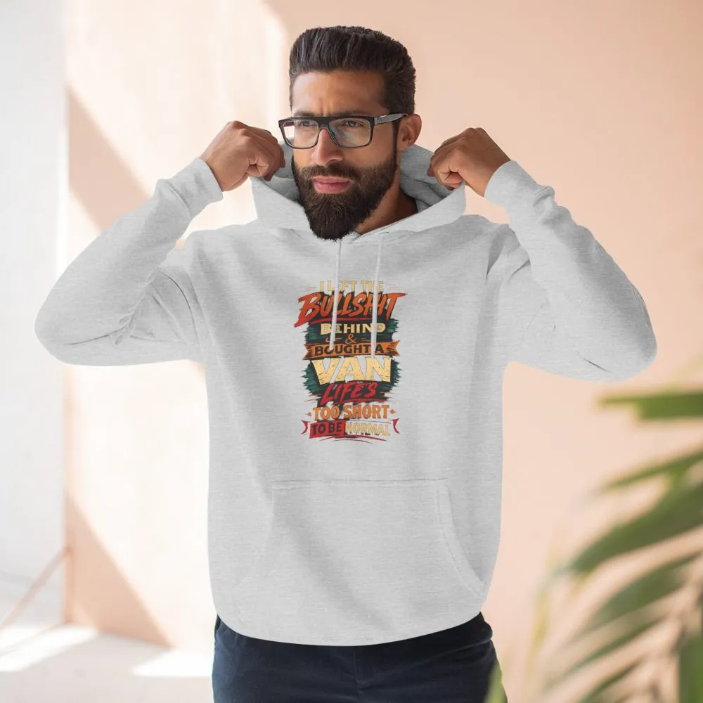 Three-Panel Fleece Hoodie - "I Left The Bullshit" Design F**K-Line