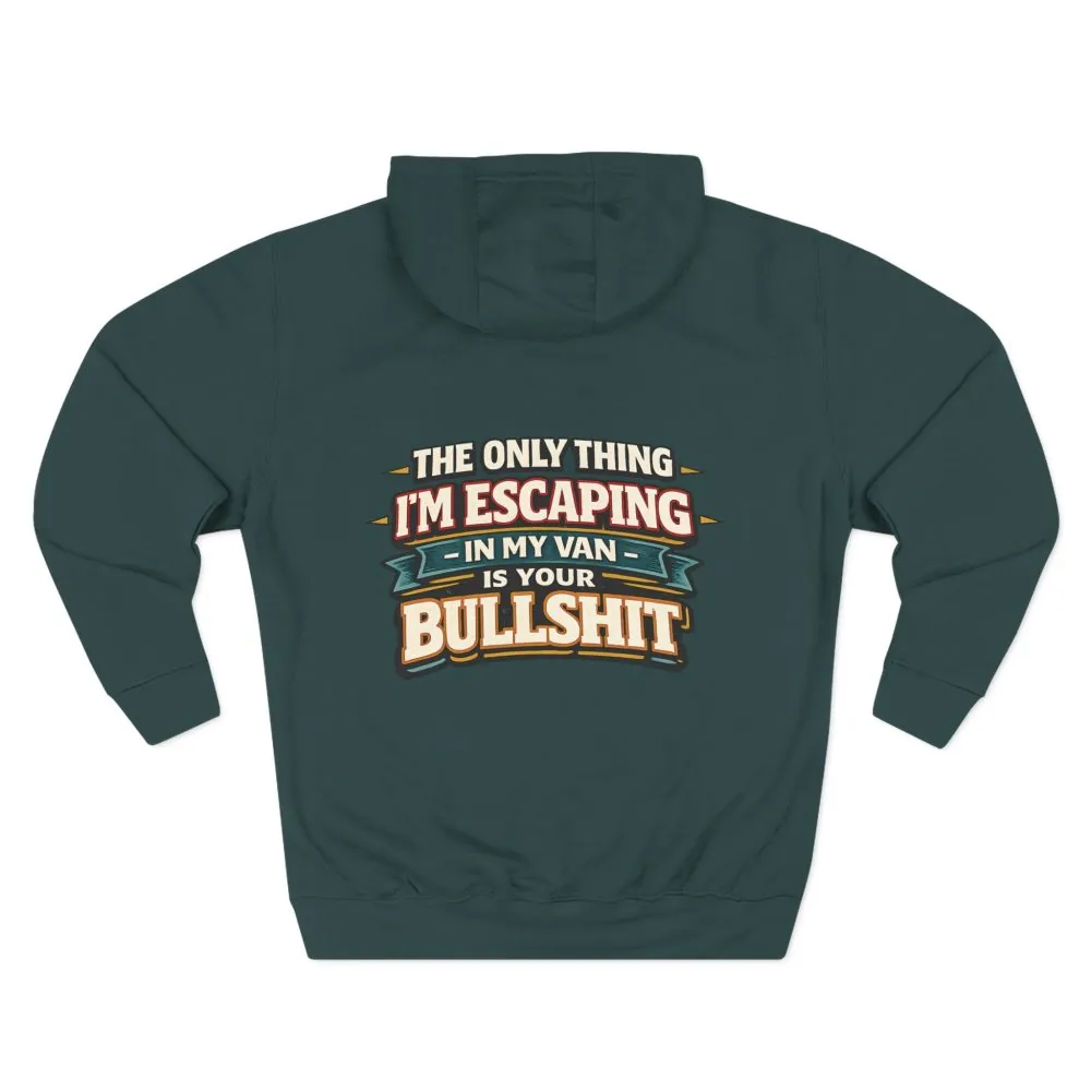 Three-Panel Fleece Hoodie - "The Only Thing I´m Escaping" Design F**K-Line