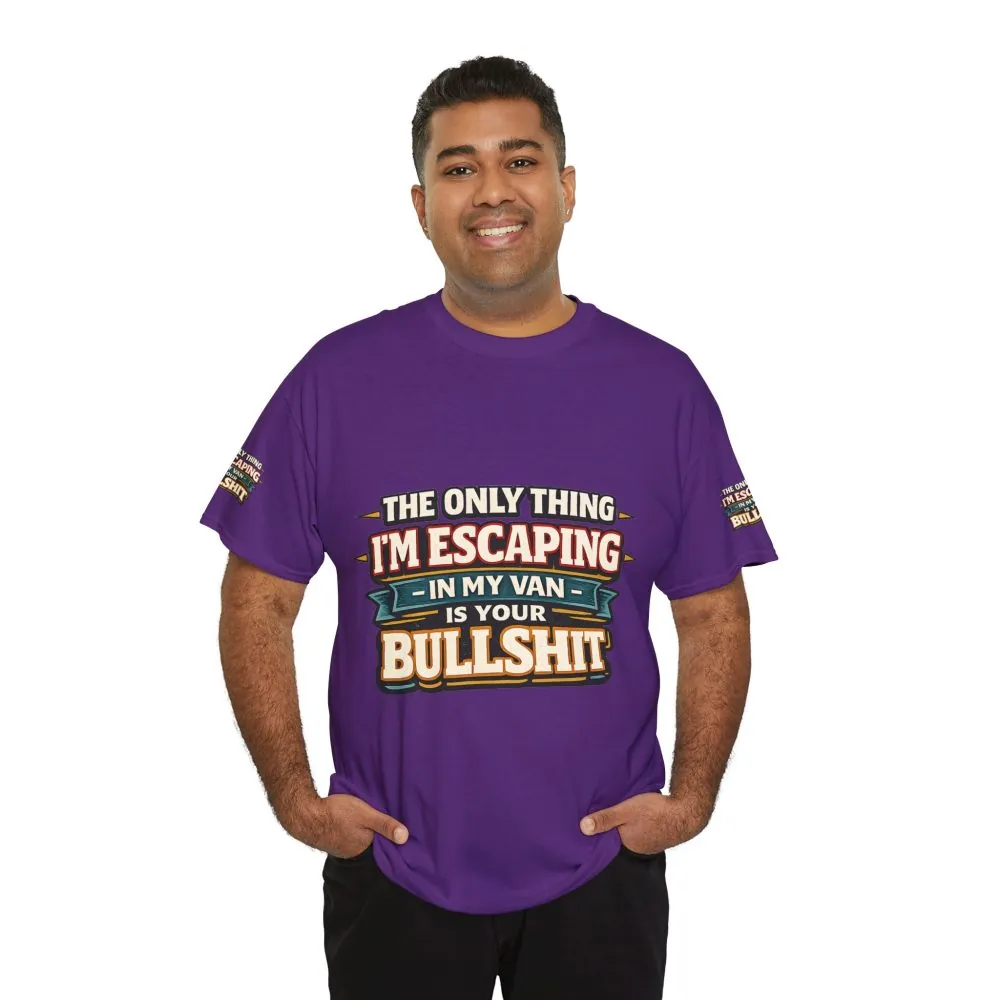 10337348977474715545_2048.jpeg Unisex Heavy Cotton Tee — "The Only Thing I´m Escaping" Design F**K-Line