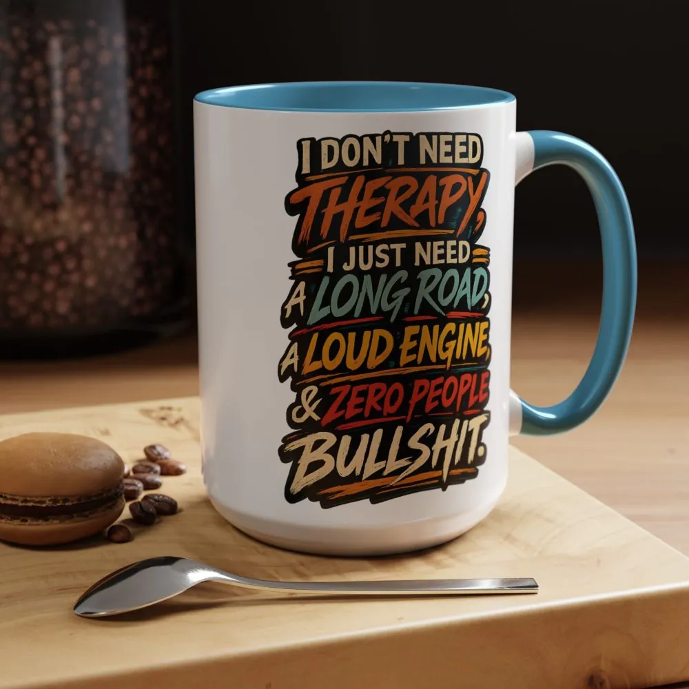 10366080535174834684_2048.jpeg Accent Coffee Mug (11, 15oz) — "I Dont Need Therapy" Design F**K-Line
