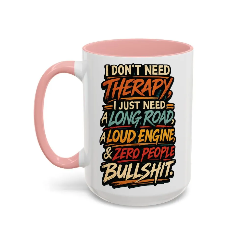 10370085891182631853_2048.jpeg Accent Coffee Mug (11, 15oz) — "I Dont Need Therapy" Design F**K-Line