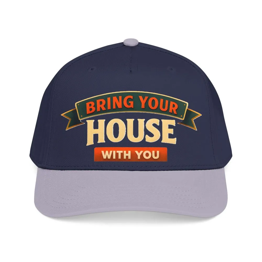 Baseball Cap - "Bring Your House With You" Design Scenic-Line