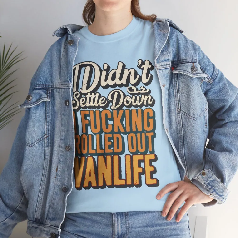 Unisex Heavy Cotton Tee — "Dind´t Settle Down" Design F**K-Line