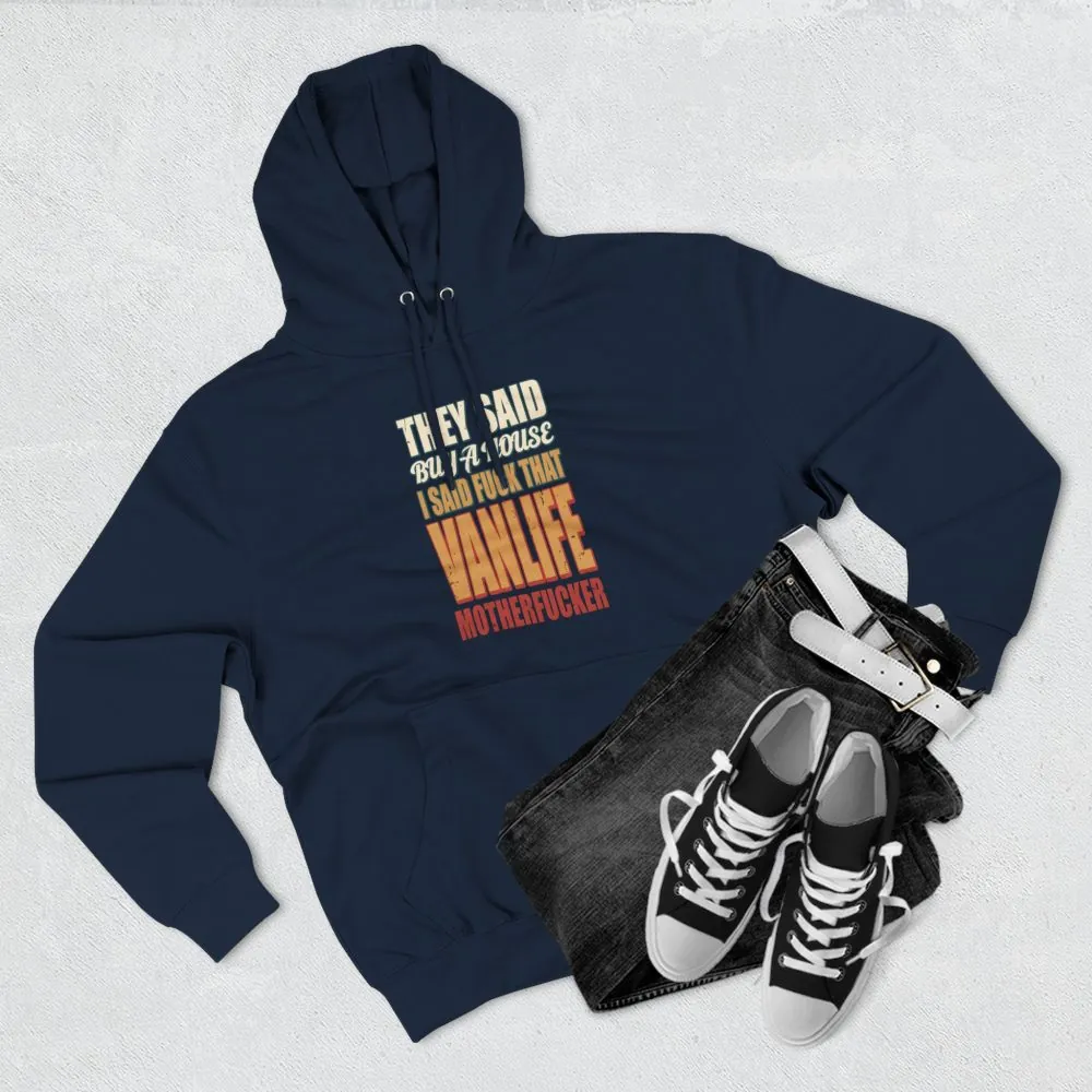 10512605230618187316_2048.jpeg Three-Panel Fleece Hoodie - "They Said Buy A House" Design F**K-Line