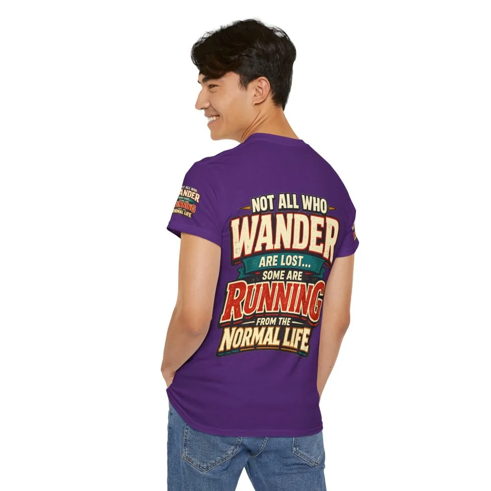 10536869722311662935_2048.jpeg Unisex Heavy Cotton Tee — "Not All Who Wander Are Lost" Design F**K-Line