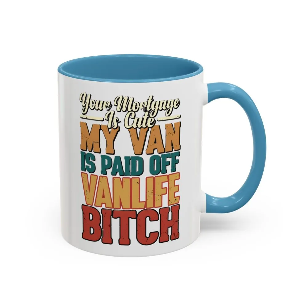10558631474317164305_2048.jpeg Accent Coffee Mug (11, 15oz) — "Your Mortgage Is Cute" Design F**K-Line