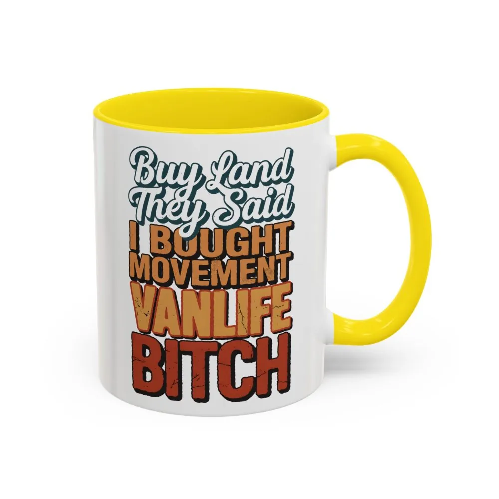 Accent Coffee Mug (11, 15oz) — "Buy Land They Said" Design F**K-Line