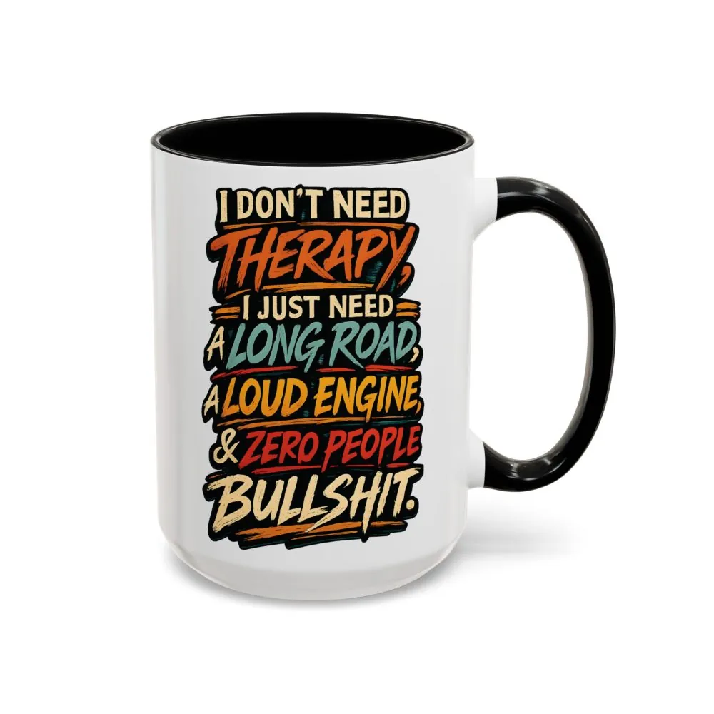 1060036187689111113_2048.jpeg Accent Coffee Mug (11, 15oz) — "I Dont Need Therapy" Design F**K-Line