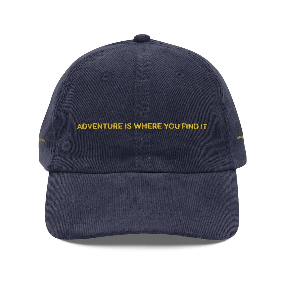 10603978526430806237_2048.jpeg Vintage Corduroy Cap (Embroidery) — "Adventure Is Where You Find It" Embroidered Hat