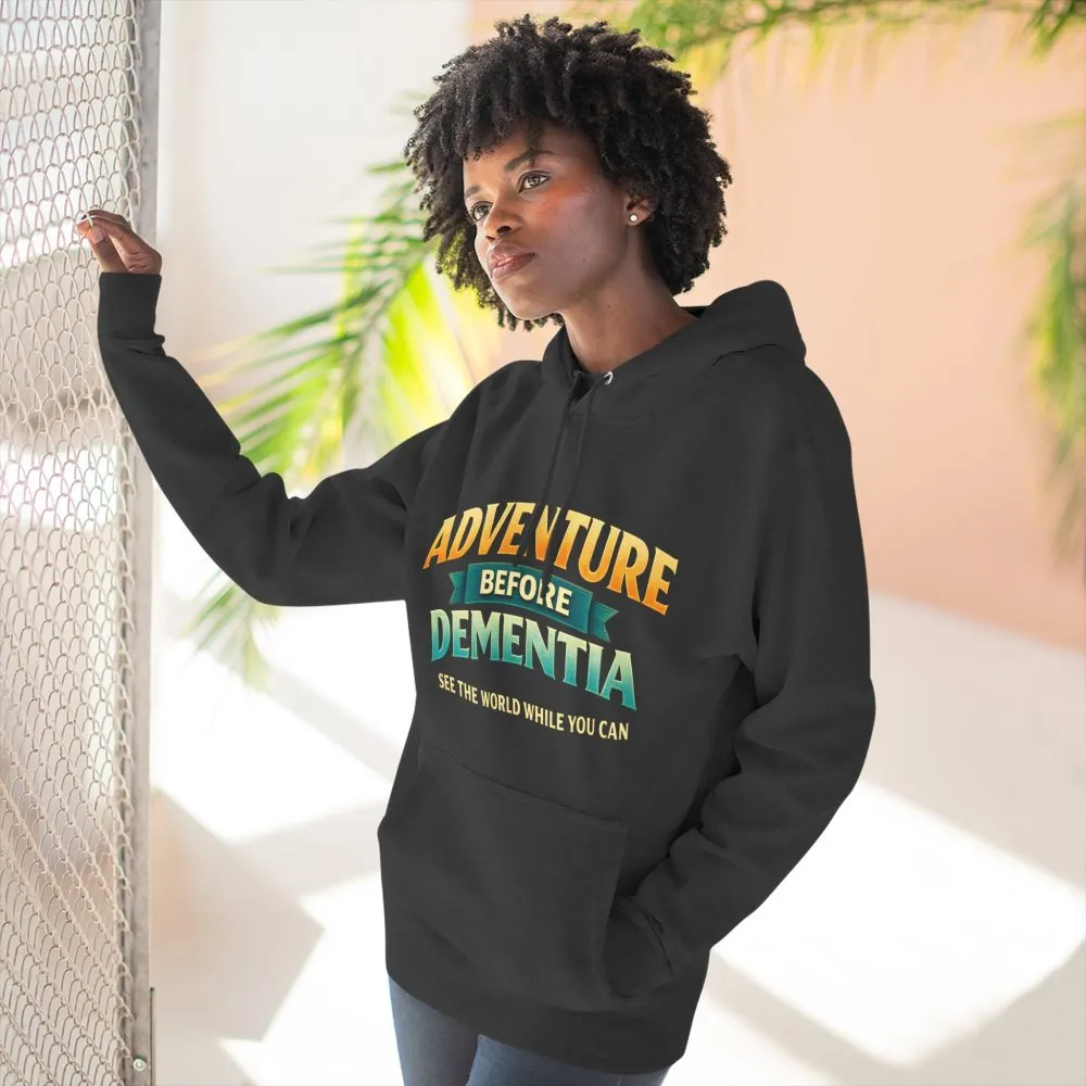 Three-Panel Fleece Hoodie - "Adventure Before Dementia" Design Scenic-Line