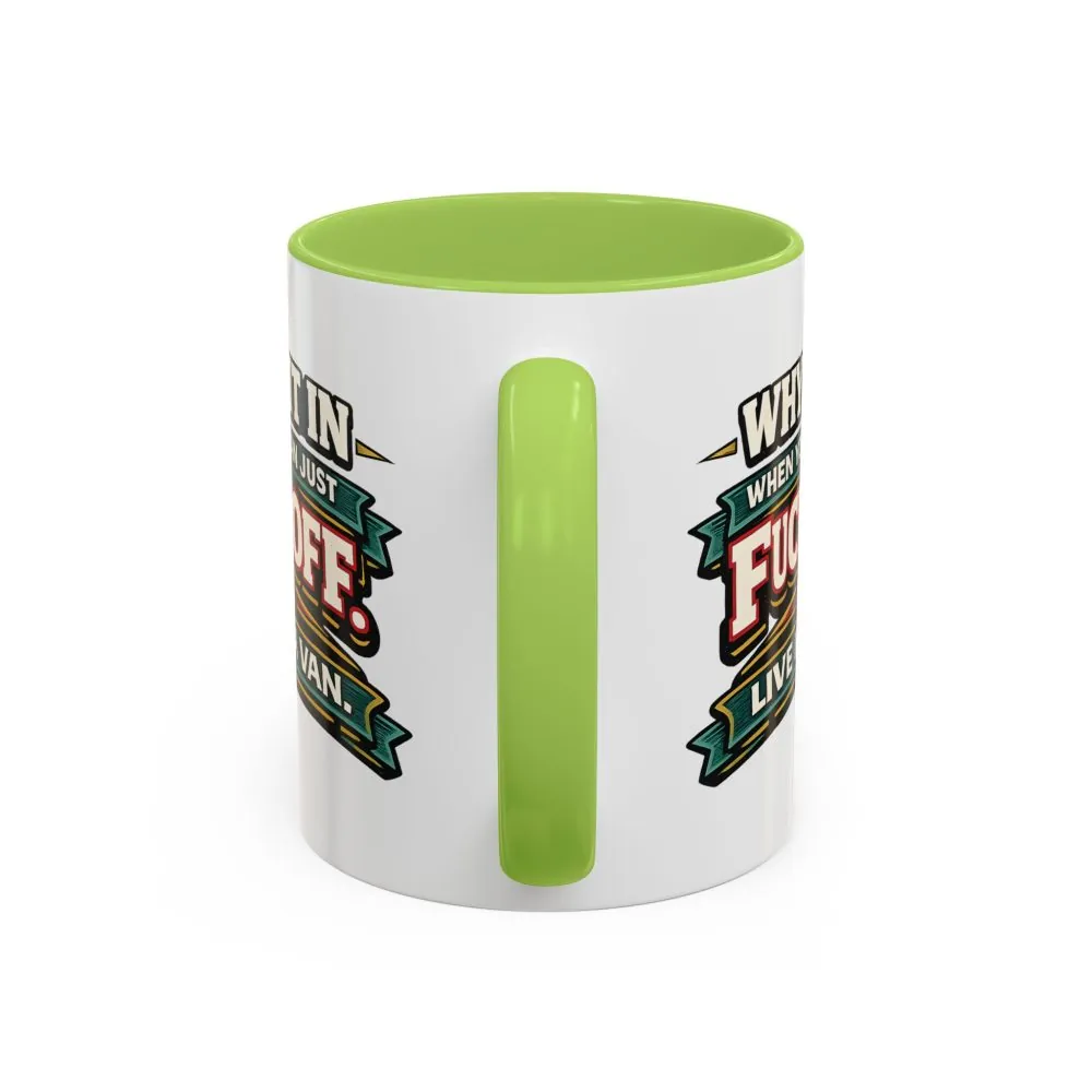 Accent Coffee Mug (11, 15oz) — "Why Fit In" Design F**K-Line