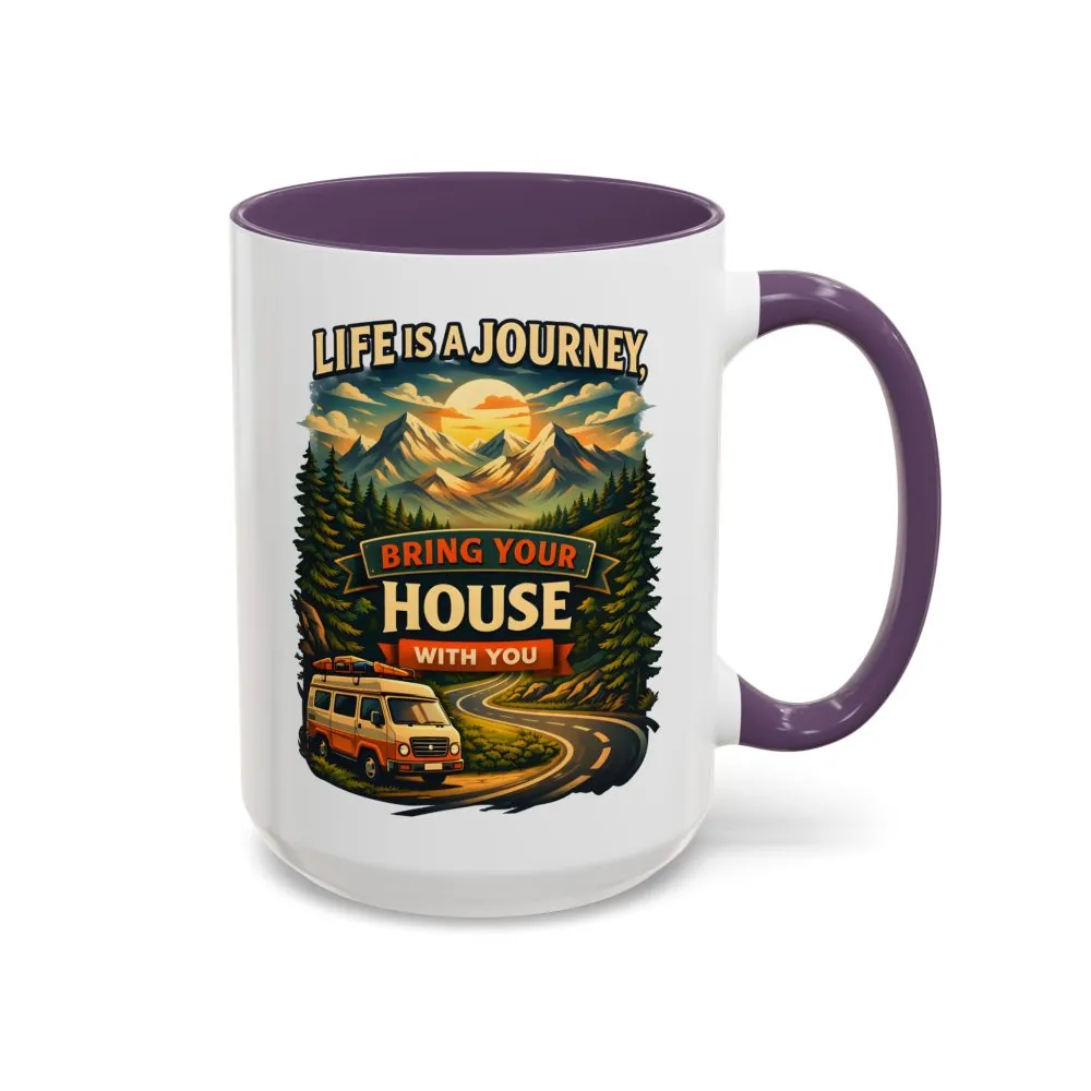 10635113441450780173_2048.jpeg Accent Coffee Mug (11, 15oz) — "Live Is A Journey-Bring Your House With You" Design Scenic-Line