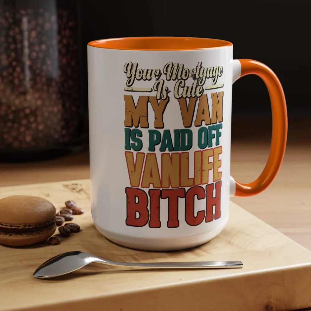 10696419159389031011_2048.jpeg Accent Coffee Mug (11, 15oz) — "Your Mortgage Is Cute" Design F**K-Line