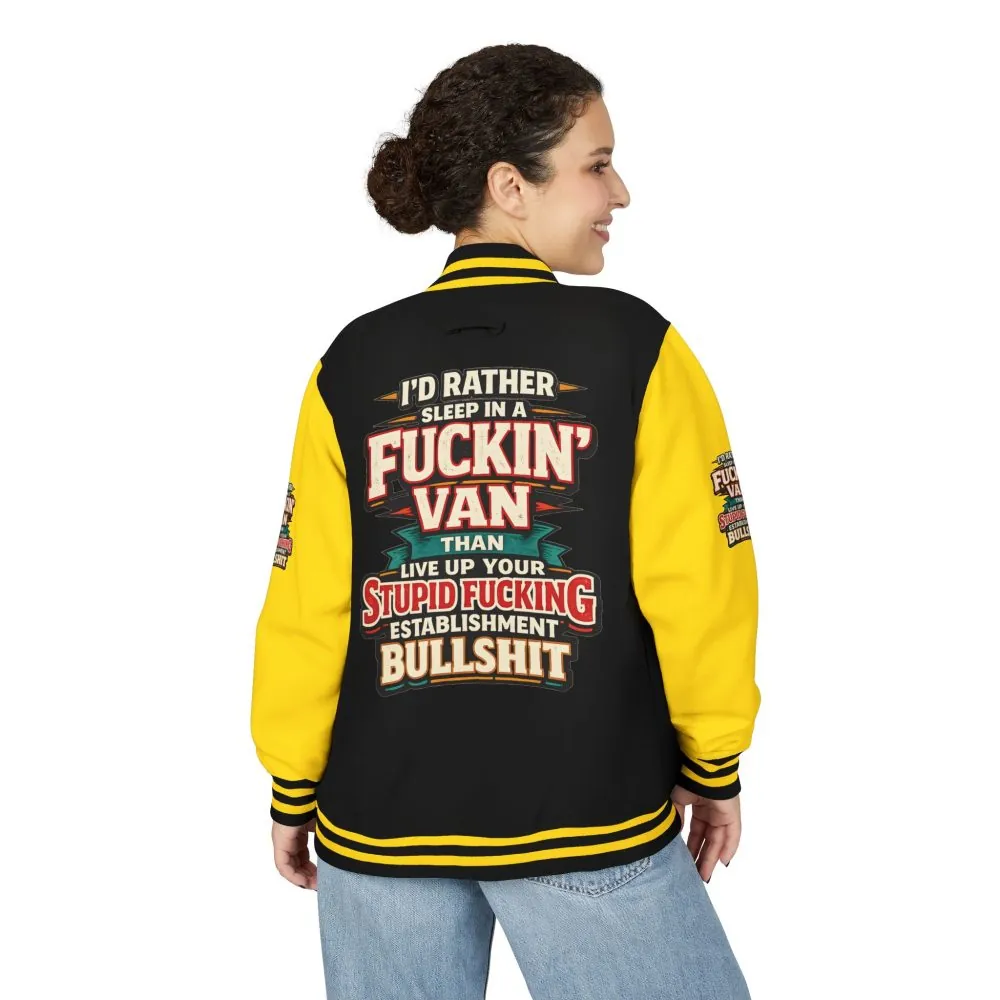 10698326494739627318_2048.jpeg Unisex Heavyweight Letterman Jacket — "I´d Rather Sleep in A Fucking Van" Design F**K-Line