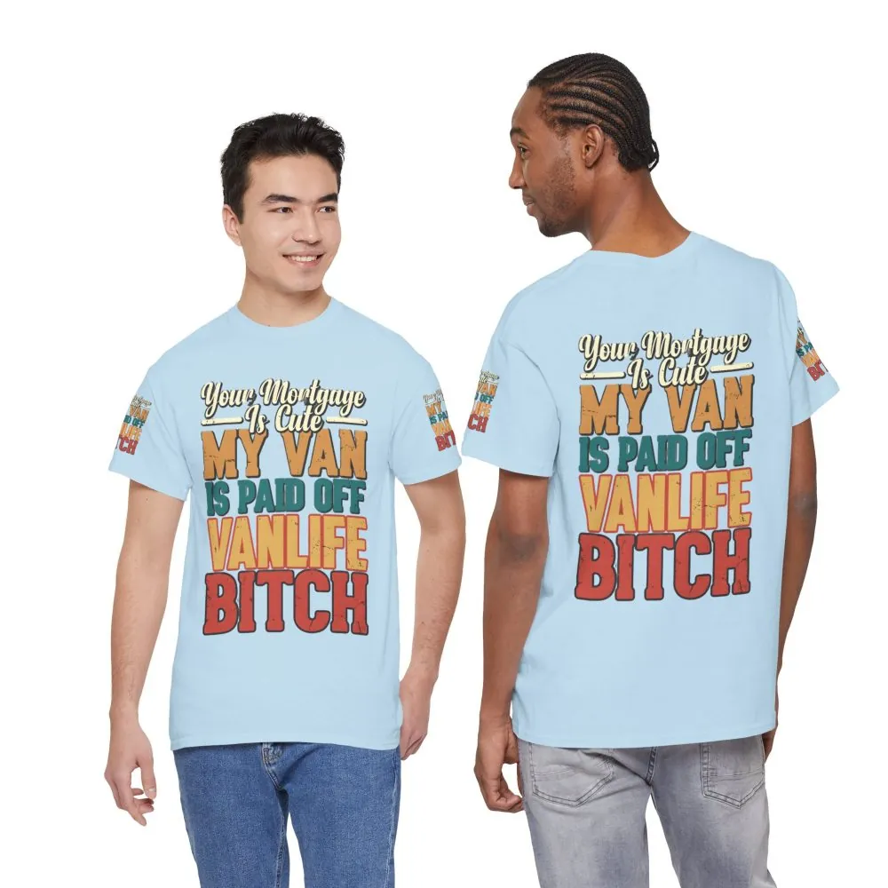 10713755486209205519_2048.jpeg Unisex Heavy Cotton Tee — "Your Mortgage Is Cute" Design F**K-Line