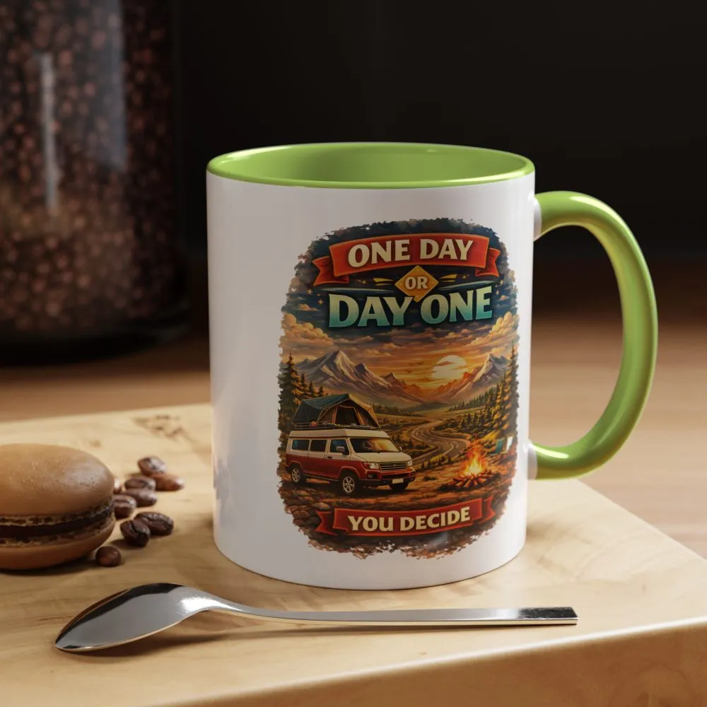 Accent Coffee Mug (11, 15oz) — "One Day Or Day One" Design Scenic-Line