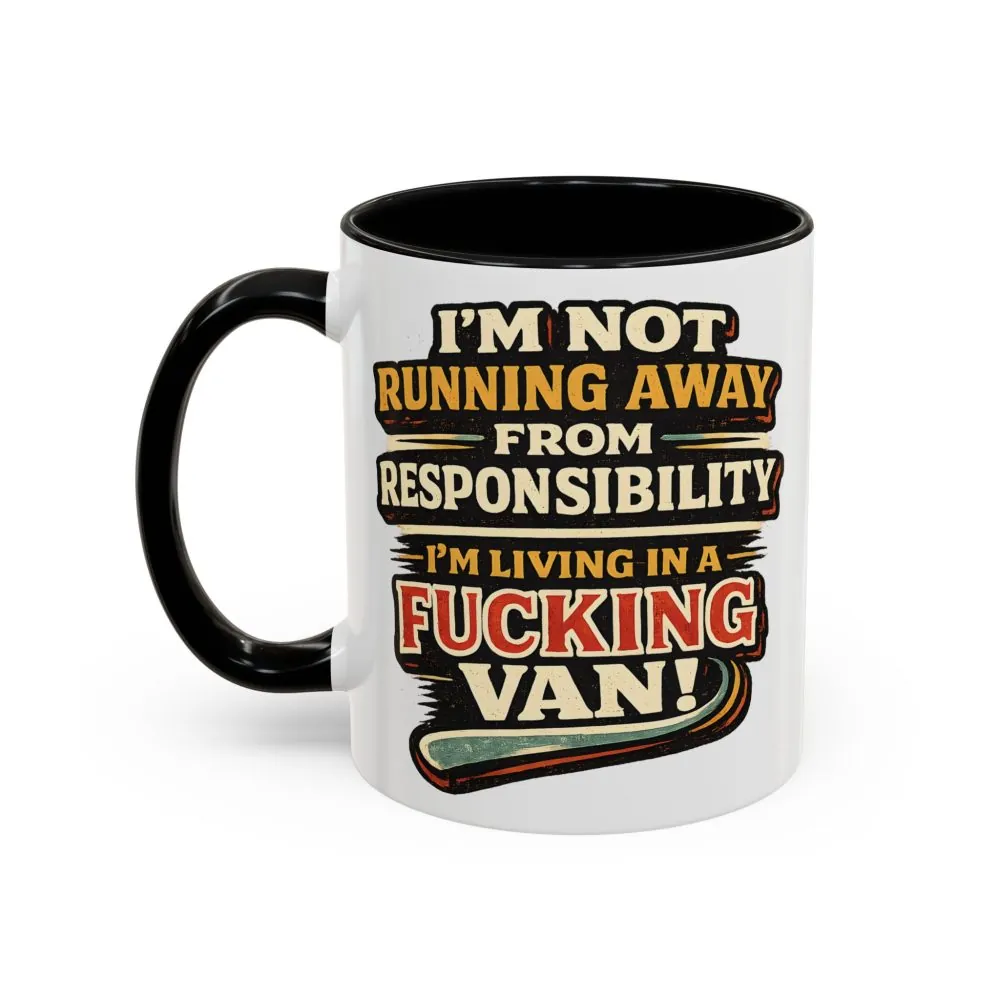 Accent Coffee Mug (11, 15oz) — "I`m Not running Away" Design F**K-Line