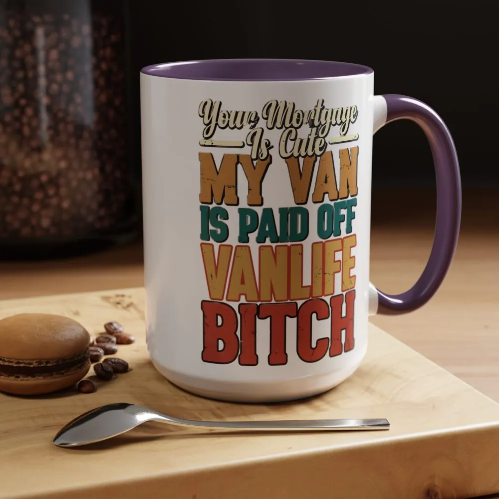 10867734902611997083_2048.jpeg Accent Coffee Mug (11, 15oz) — "Your Mortgage Is Cute" Design F**K-Line
