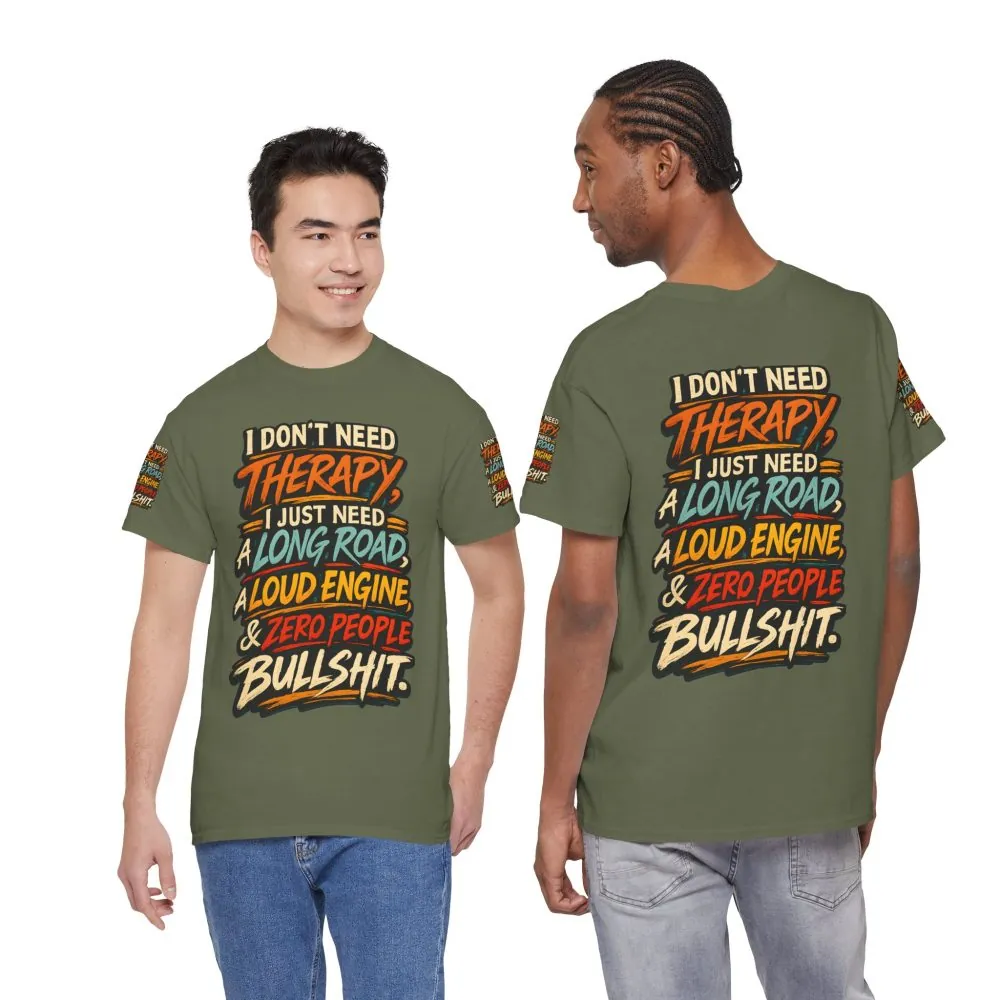 10877123707478050575_2048.jpeg Unisex Heavy Cotton Tee — "I Dont Need Therapy" Design F**K-Line