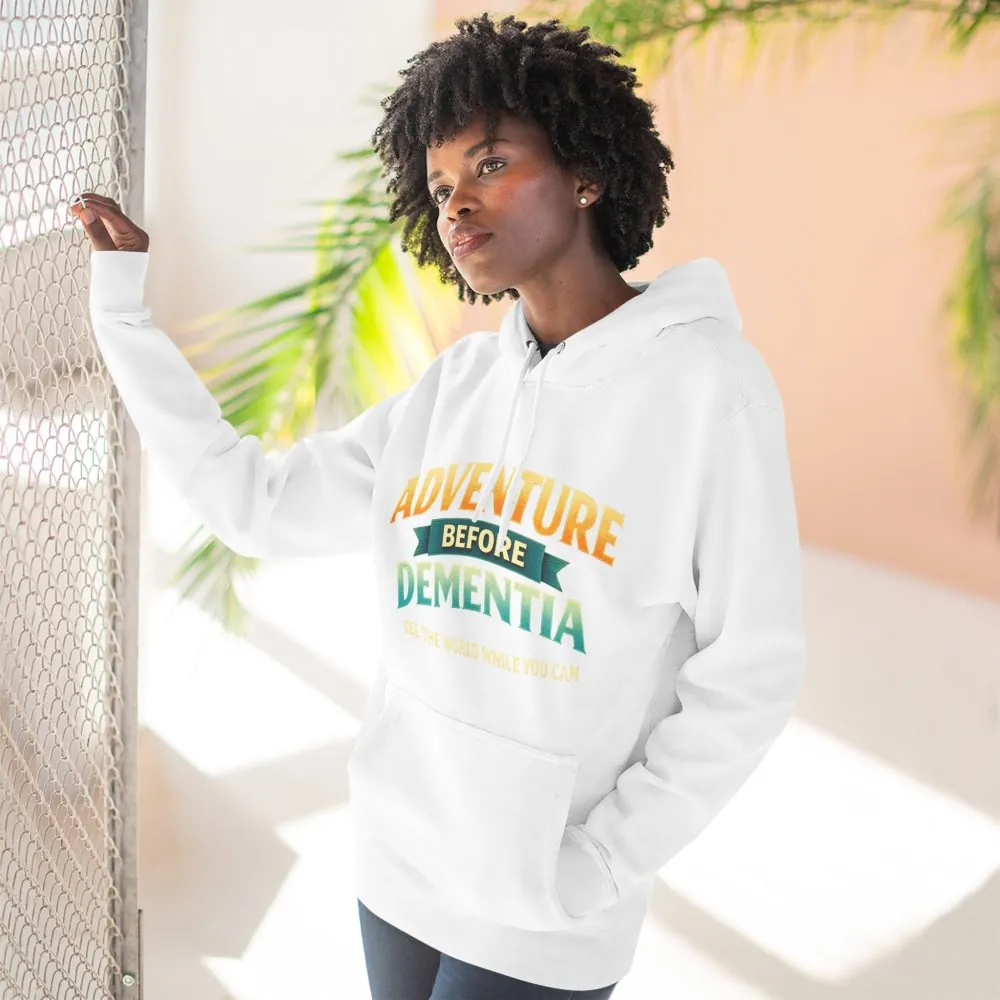 Three-Panel Fleece Hoodie - "Adventure Before Dementia" Design Scenic-Line