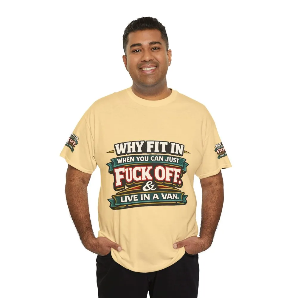 1088670492618949111_2048.jpeg Unisex Heavy Cotton Tee — "Why Fit In" Design F**K-Line