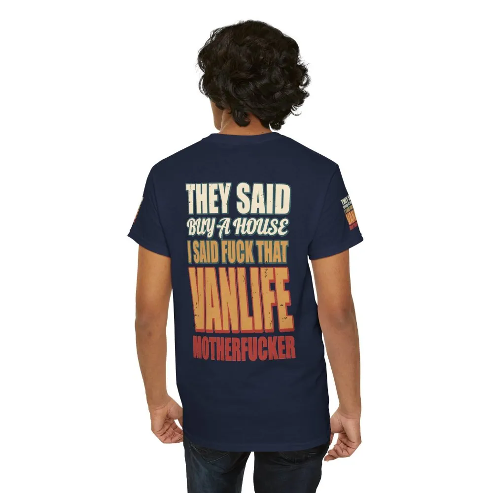 10892164300140757646_2048.jpeg Unisex Heavy Cotton Tee — "They Said Buy A House" Design F**K-Line
