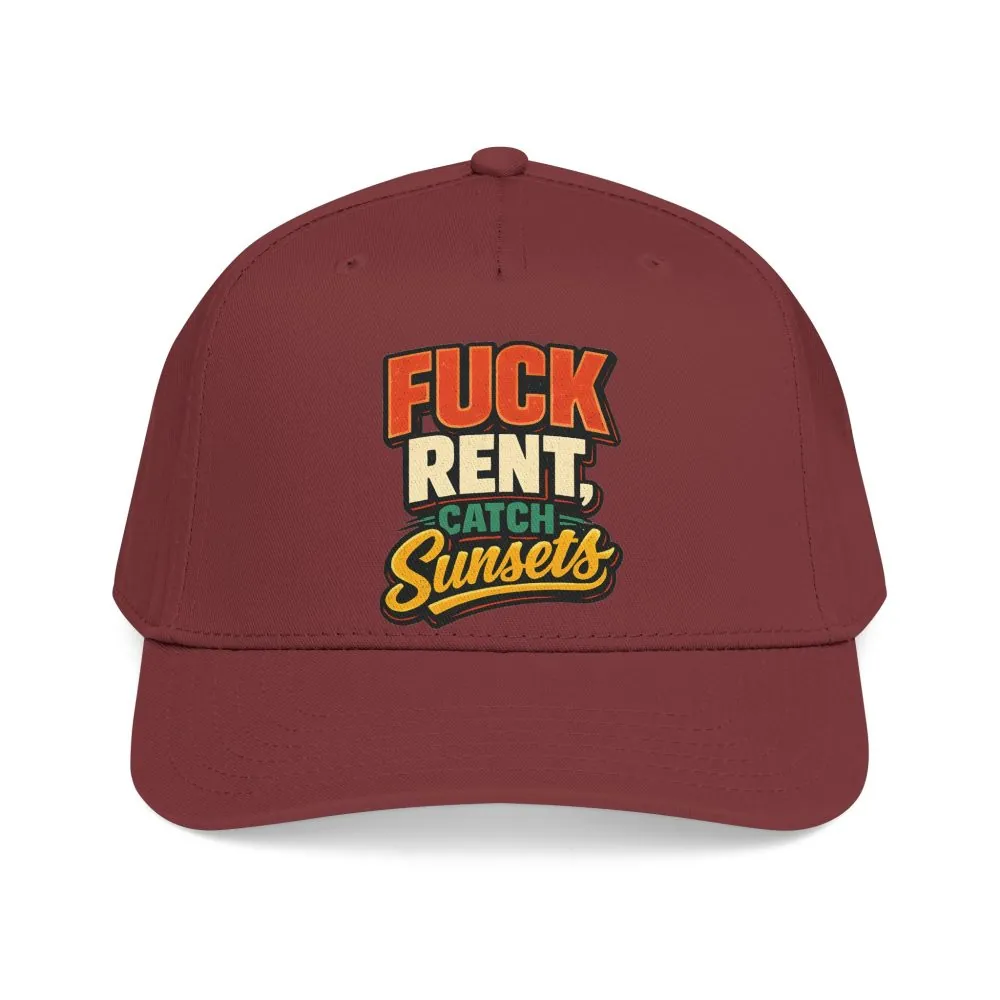 Baseball Cap - "Fuck Rent Catch Sunsets" Design F**K-Line