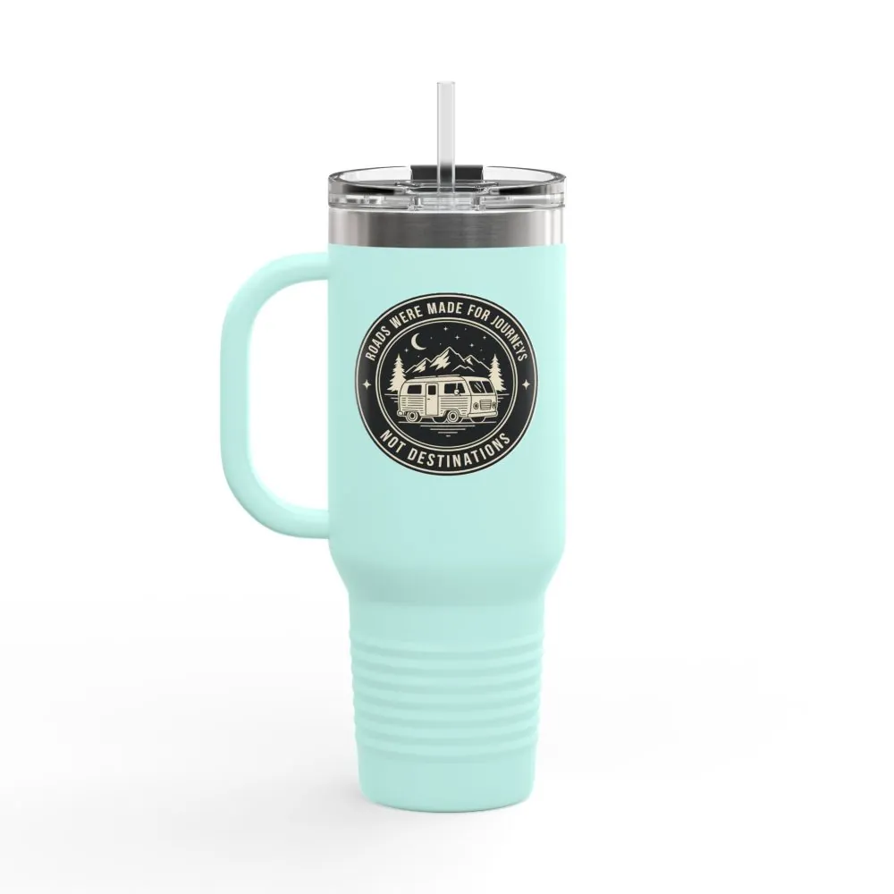 10972512127364803866_2048.jpeg Insulated Travel Mug -'ROAD WHERE MADE FOR JOURNEYS-NOT DESTINATIONS' (40oz ) – Retro Camper Design, Keep Drinks Hot or Cold