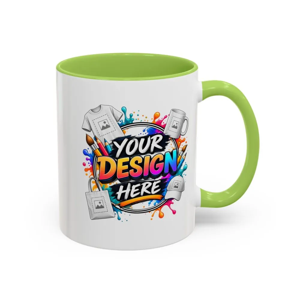 Accent Coffee Mug — Colorful 'Your Design Here' Artist Print (11/15 oz)