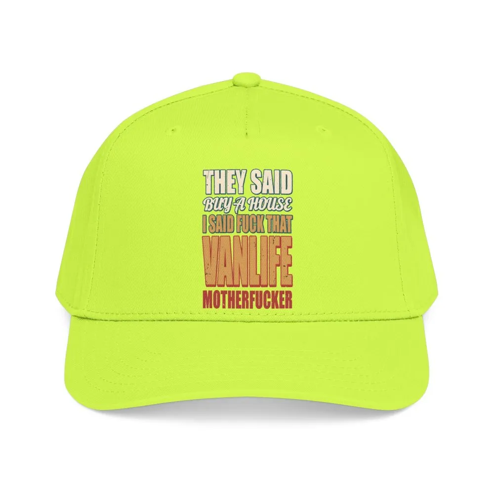 Baseball Cap - "They Said Buy A House" Design F**K-Line