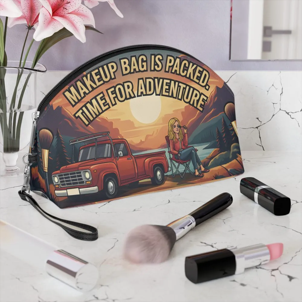 Makeup Bag — "Makeup bag Is Packed-Time For Adventure" campervan quoted