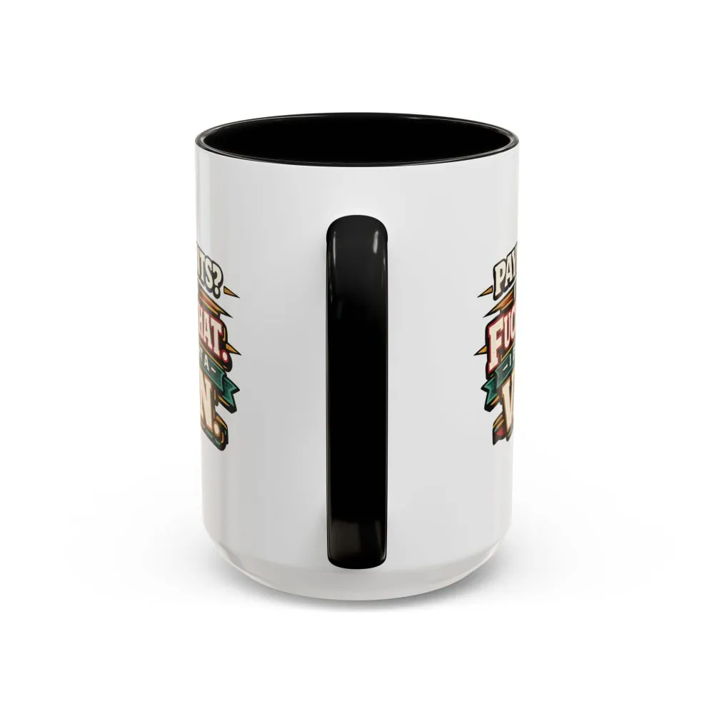 11089471356332931417_2048.jpeg Accent Coffee Mug (11, 15oz) — "Payments?I Said" Design F**K-Line
