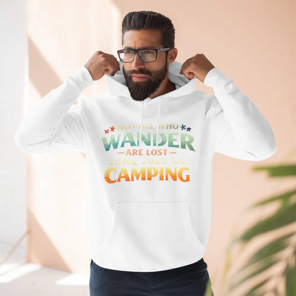 Three-Panel Fleece Hoodie - "Not All Who Wander Are Lost " Design Scenic-Line