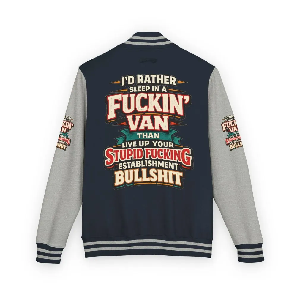 11131397961063028828_2048.jpeg Unisex Heavyweight Letterman Jacket — "I´d Rather Sleep in A Fucking Van" Design F**K-Line