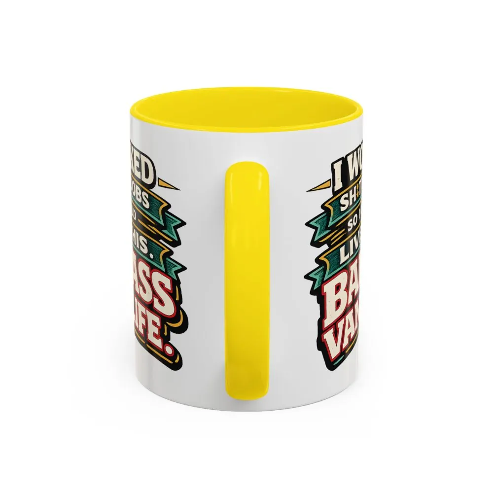 11181781116438010690_2048.jpeg Accent Coffee Mug (11, 15oz) — "I Worked Shitty Jobs" Design F**K-Line