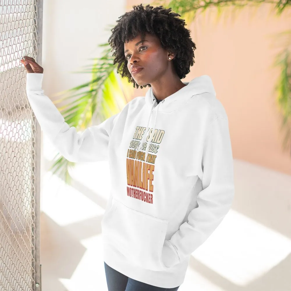 11210860501590109723_2048.jpeg Three-Panel Fleece Hoodie - "They Said Buy A House" Design F**K-Line