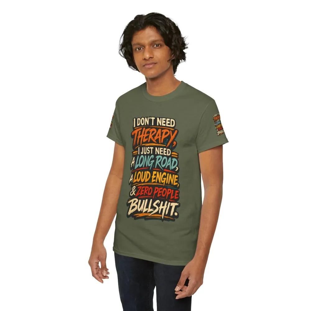 11227705514181710815_2048.jpeg Unisex Heavy Cotton Tee — "I Dont Need Therapy" Design F**K-Line