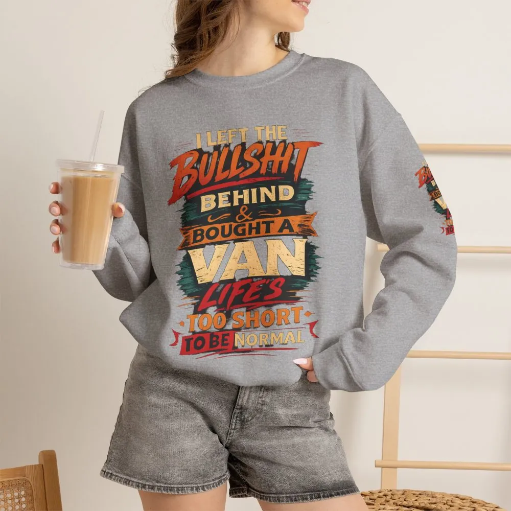 Unisex Heavy Blend™ Crewneck Sweatshirt — "I Left The Bullshit" Design F**K-Line