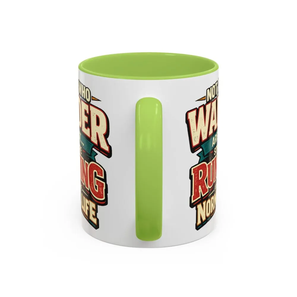 11265192179394624356_2048.jpeg Accent Coffee Mug (11, 15oz) — "Not All Who Wander Are Lost" Design F**K-Line