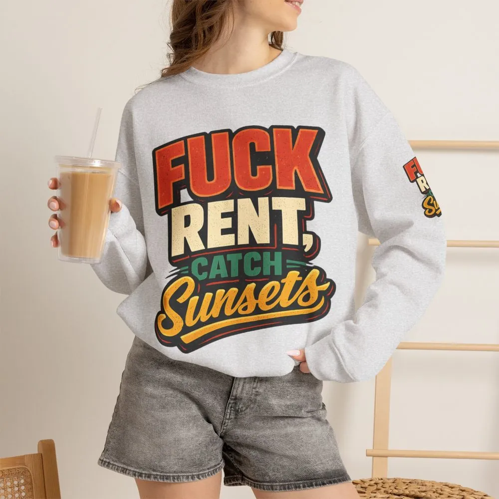 11267590329454235590_2048.jpeg Unisex Heavy Blend™ Crewneck Sweatshirt — "Fuck Rent Catch Sunsets" Design F**K-Line
