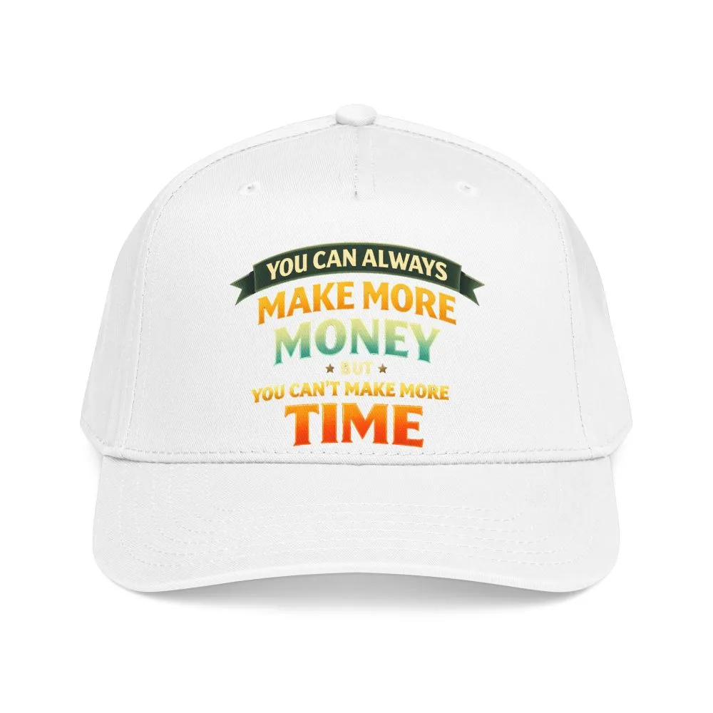 Baseball Cap - "You Can Always Make More Money" Design Scenic-Line